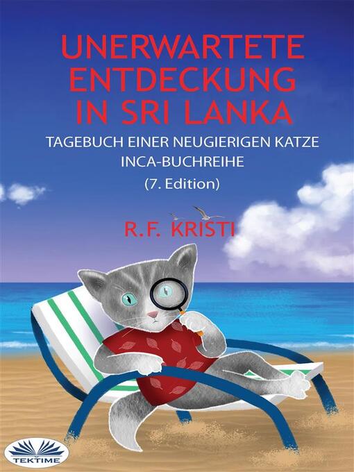 Title details for Unerwartete Entdeckung In Sri Lanka by R.F. Kristi - Available